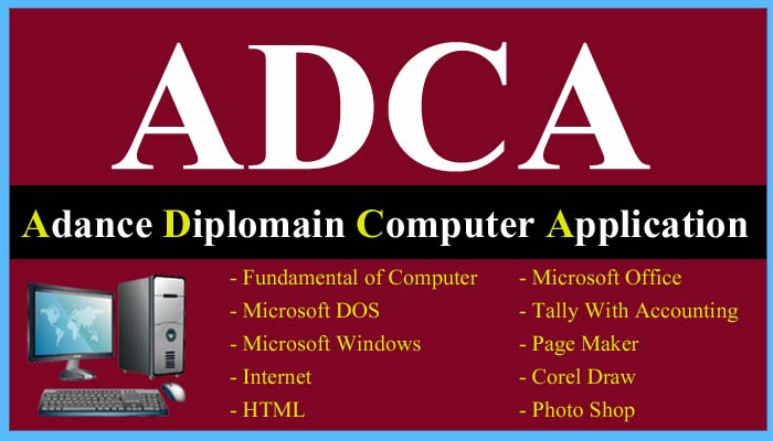 ADCA (Advance Diploma in Computer Application)